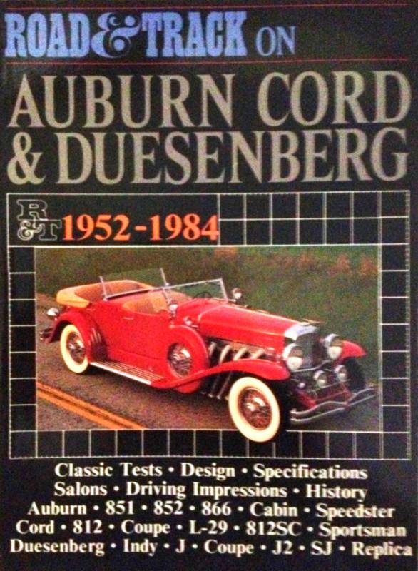 Auburn cord duesenberg road & track 1952-1984 design specifications & road test