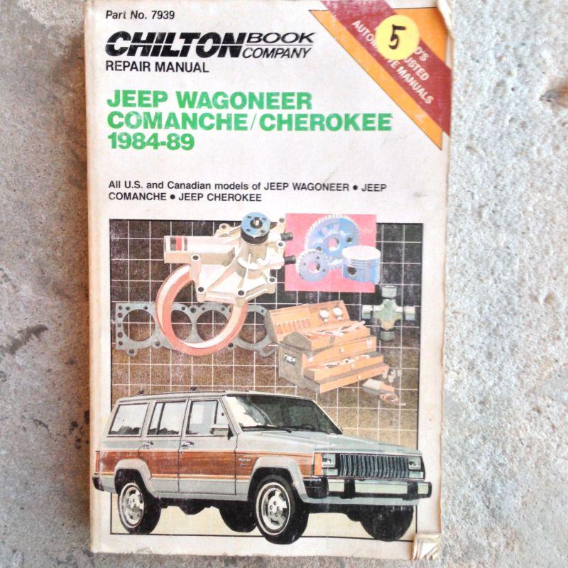 Chilton's auto repair manual jeep wagoneer comanche / cherokee 1984 - 1989
