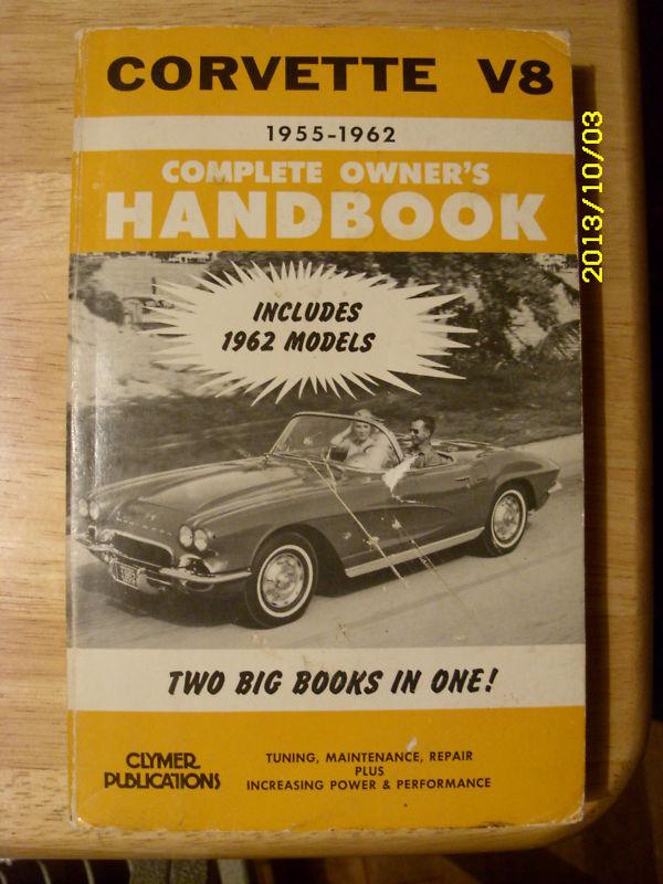 1955-1962 corvette v8 complete owners handbook repair manual clymer 265 283 327 