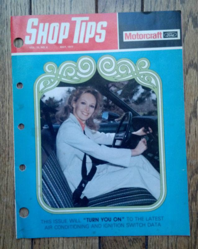 Ford motorcraft shop tips magazine - may 1977