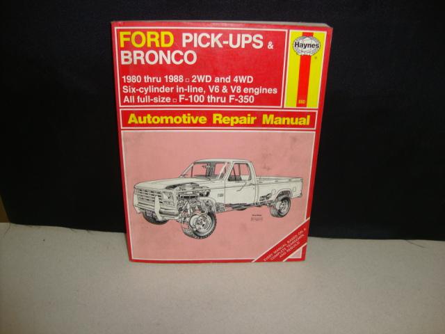 Haynes 1980-88 ford pick-ups & bronco repair manual 2wd & 4wd all full size