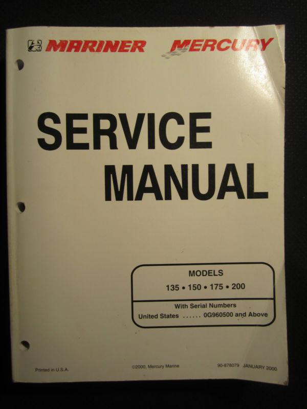 Mercury mariner outboard service repair shop manual 135 150 175 200 2000 