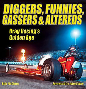 Sa design ct521 book: diggers, funnies, gassers &amp; altereds: drag racing&#039;s golden