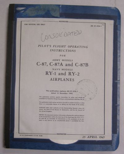 1945 c-87, c-87a &amp; c-87b / ry-1 &amp; ry-2 original pilot&#039;s flight ops.instructions