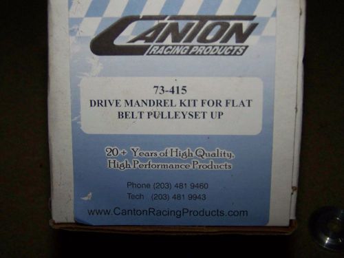 Canton racing products mandrel drive kit (flat belt pulley set up  part #73-415