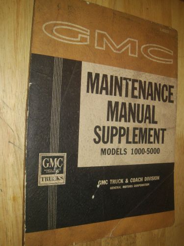 1963 gmc truck shop manual original supplement book to the 1962 book
