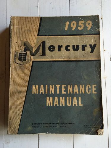 1959 mercury maintenance manual original