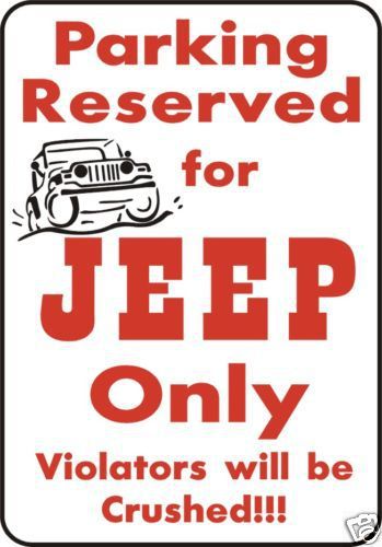 Jeep parking alum sign wrangler yj cj tj xj 4wd winch
