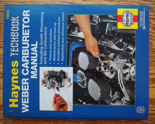 Haynes weber carburetor manual - weber, zenith stromberg and su carburators