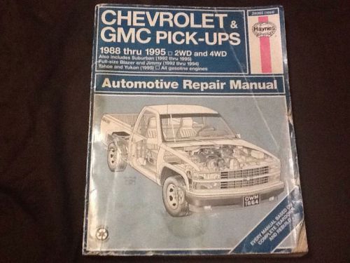 Haynes chevrolet &amp; gmc pick-up automotive repair manual 1988 - 1995 2wd &amp; 4wd