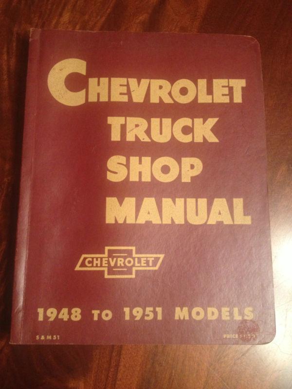 Original chevrolet truck shop manual book 1948 1949 1950 1951 thrift load master