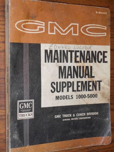 1964 gmc truck shop manual original supplement book to the 1962 book