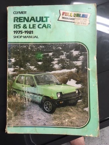 Renault r5 &amp; le car shop manual, 1975-1981