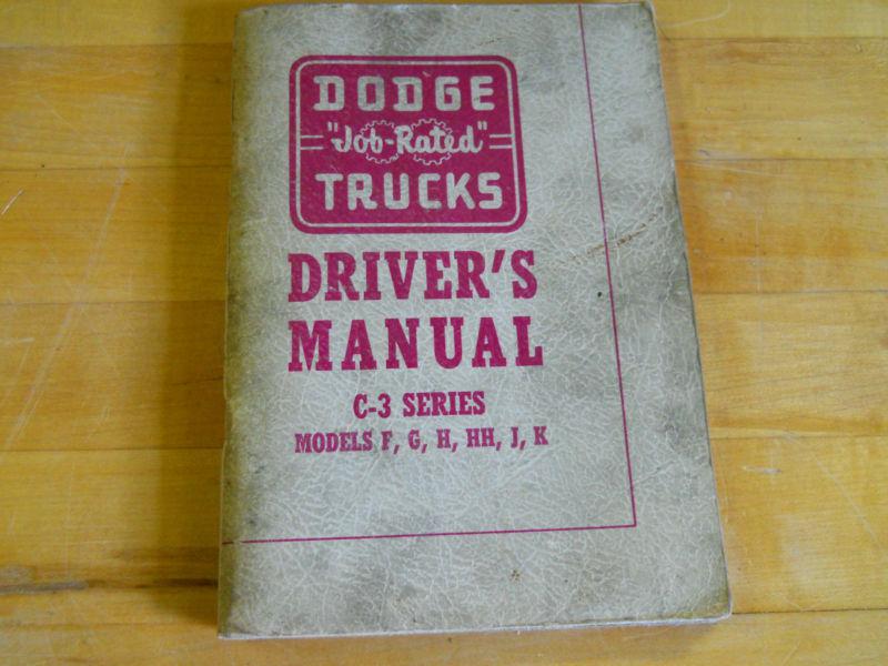 Original 1950's dodge trucks driver's manual c-3 series d-15240 