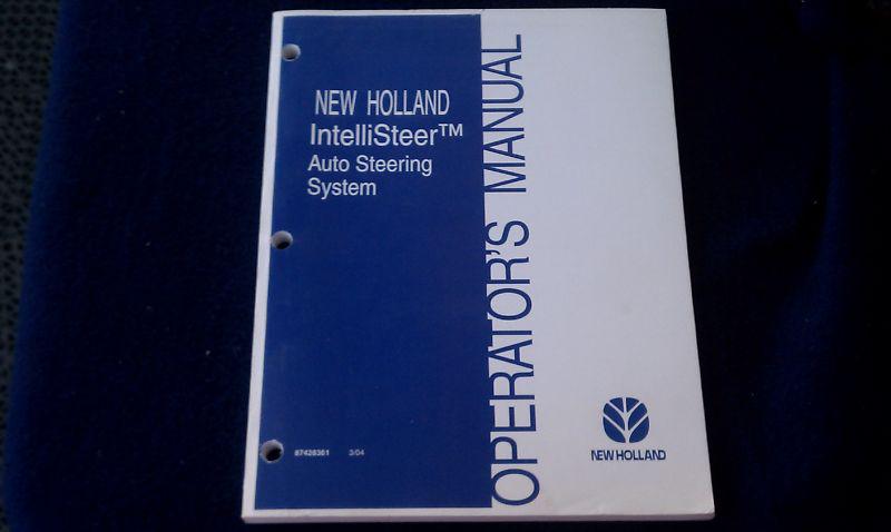 New holland operators manual intellisteer auto steering system pn 87428361 2004