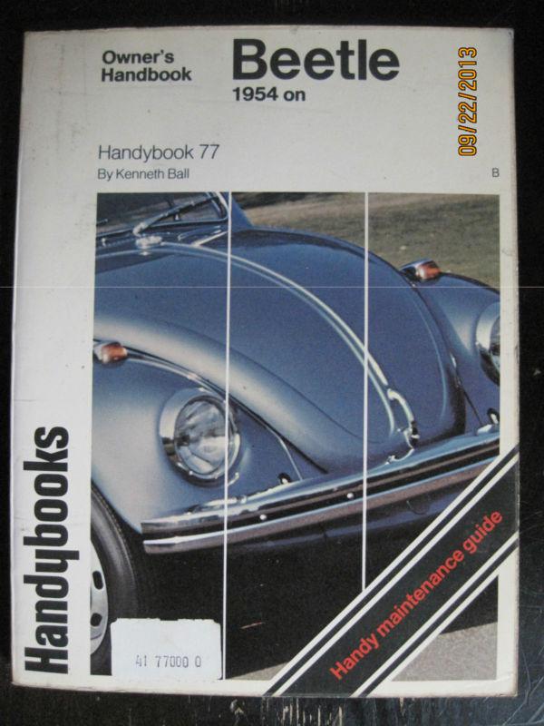 Volkswagen beetle owners manual 1954 on handybook 77 by kenneth ball