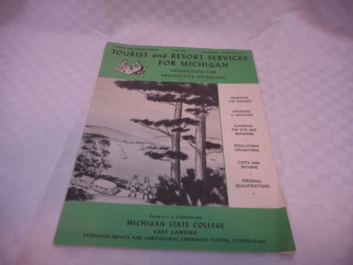 Tourist &amp; resort services booklet, 1947 michigan state college east lansing