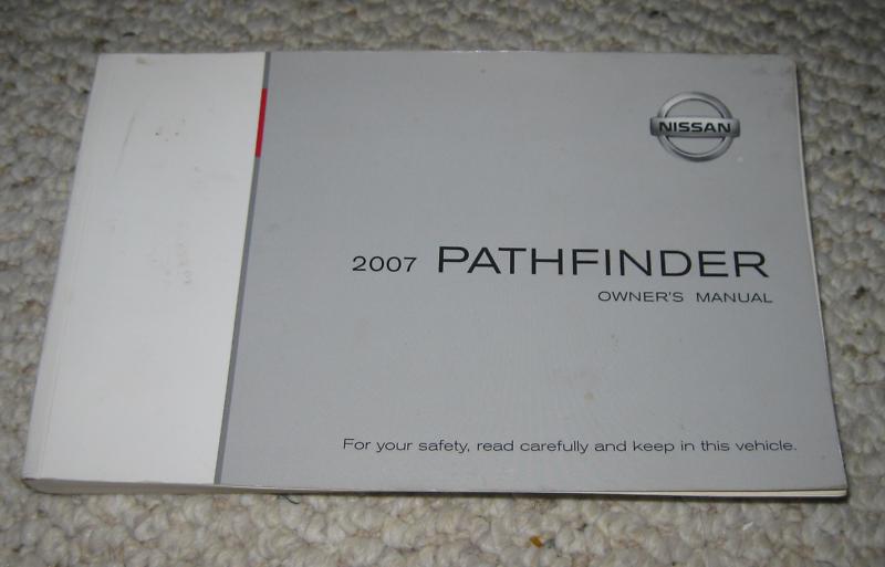 Nissan pathfinder 2007 owner's manual !!!!!!!!!!!
