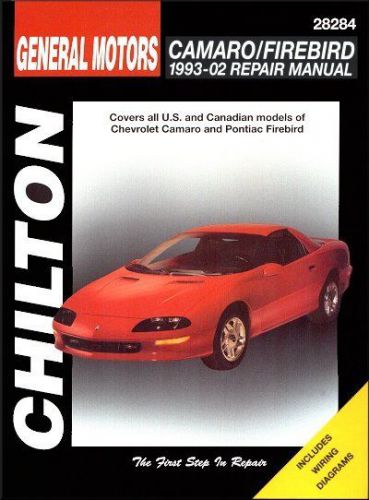 Chevy camaro, pontiac firebird repair manual 1993-2002 (all models) - by chilton