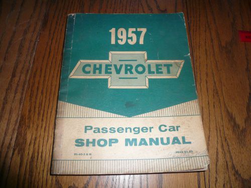1957 chevrolet passanger car shop manual - rs - 60 - s &amp; m vintage