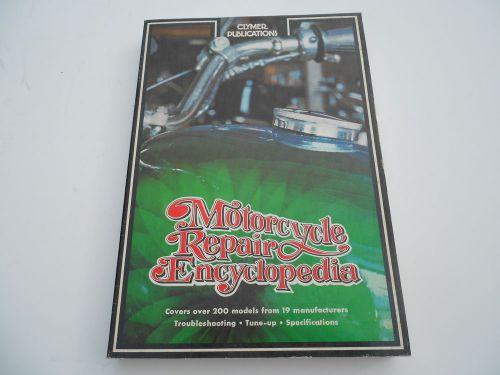 Motorcycle repair encyclopedia covers over 200 models 1974