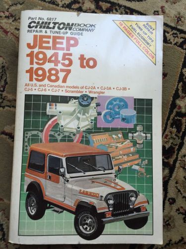 1945 1946 - 1986 1987 jeep wrangler scrambler cj2 cj3 cj5 cj6 cj7 repair manual