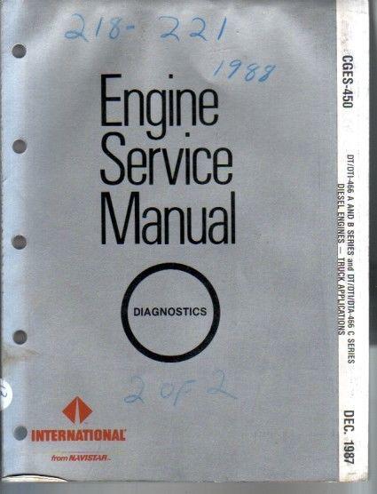 Ih international dt dta dti 466  diesel engine shop service manual diagnostics