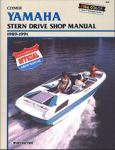 Yamaha stern drive 1989-1991 repair &amp; service manual by clymer