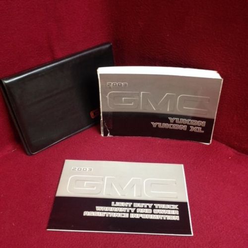 2003 gmc yukon &amp; xl oem owners manual set with warranty guide and case