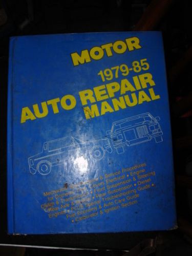 Motor auto repair manual 1979 to 1985 models 16748 48th edition