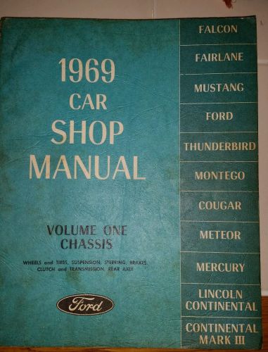 1969 ford service manuel volume 2 chassis meteor mustang mercury falcon thunderb