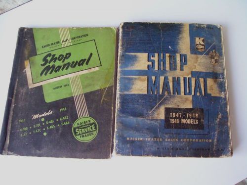 Lot of 1947 1948 1949 kaiser frazer and 1947 1948 kaiser-frazer shop manuals
