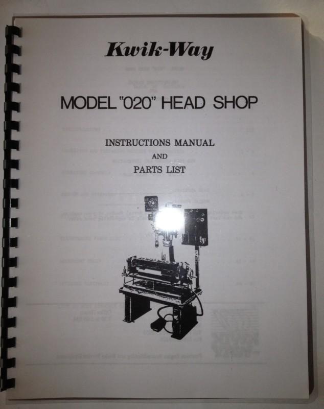 Kwik way model 020 head shop machine manual