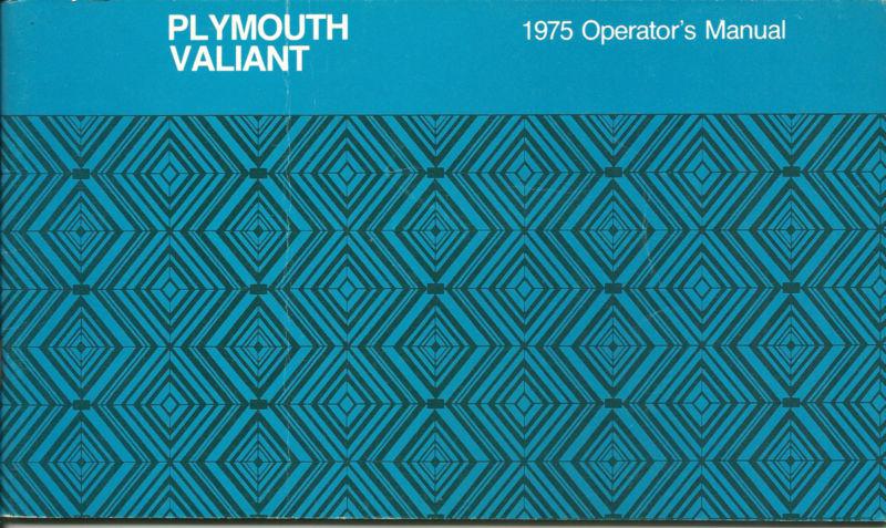 1975 plymouth valiant operators manual chrysler motor corporation