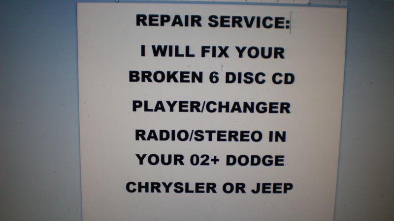 Repair service only:6 disc cd changer/player 02-07 chrysler/dodge/jeep~no radio