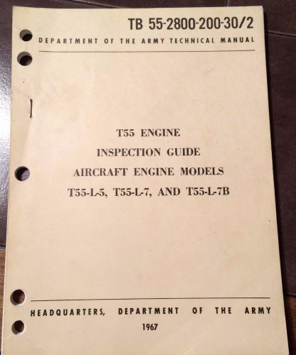 Lycoming t55-l-5, t55-l-7 and t55-l-7b inspection guide manual