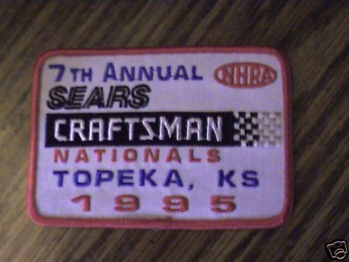 7th annual nhra sears craftsman nationals,topeka ks.1995 race track dated patch
