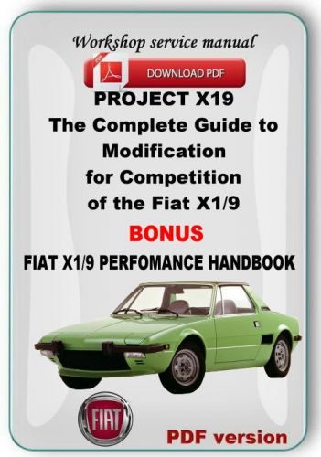 Project x19 –tuning guide to modification for competition of the fiat x1/9