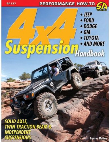 4x4 suspension handbook: jeep, ford, dodge, gm, toyota, and more