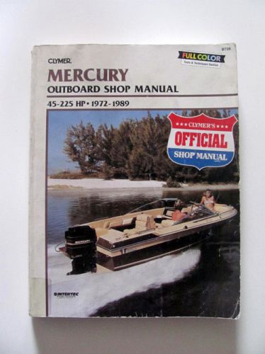 Mercury outboard official shop manual b726 by clymer 45-225hp 1972-1989