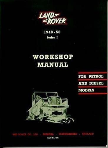 Land rover series 1 official workshop repair manual 1948-58 &#034;new&#034;