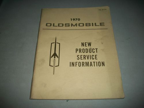 1970 oldsmobile new product service information f-85 cutlass 442 delta 88