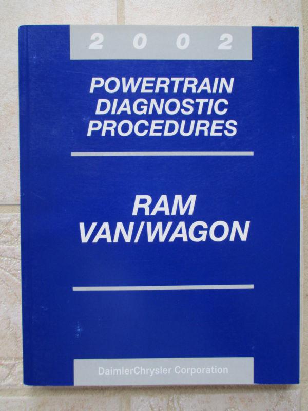 2002 dodge ram van / wagon powertrain diagnostic procedures manual