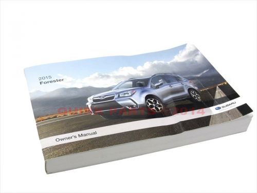 2015 subaru forester owner&#039;s instruction manual / guide genuine oem new