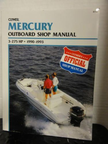 Clymer outboard shop manual for mercury 3 - 275 hp - 1990 - 1993  ~ b722