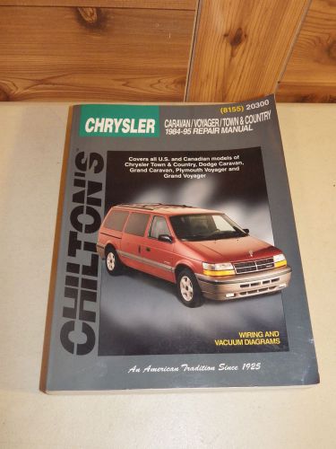 Chilton repair manual 20300 chrysler caravan,voyager,town &amp; country 1984-95