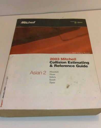 Mitchell collision estimating &amp; reference guide asian 2 incl  nissan subaru suzu