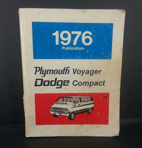 Plymouth dodge voyager compact 1976 publication service manual used