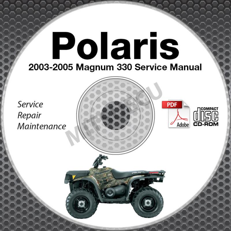 2003-2005 polaris magnum 330 service manual cd rom 2x4 4x4 hds repair 2004 atv