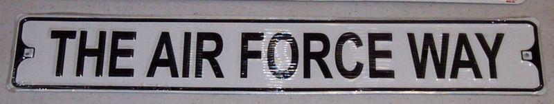 The air force way embossed aluminum tin street sign 